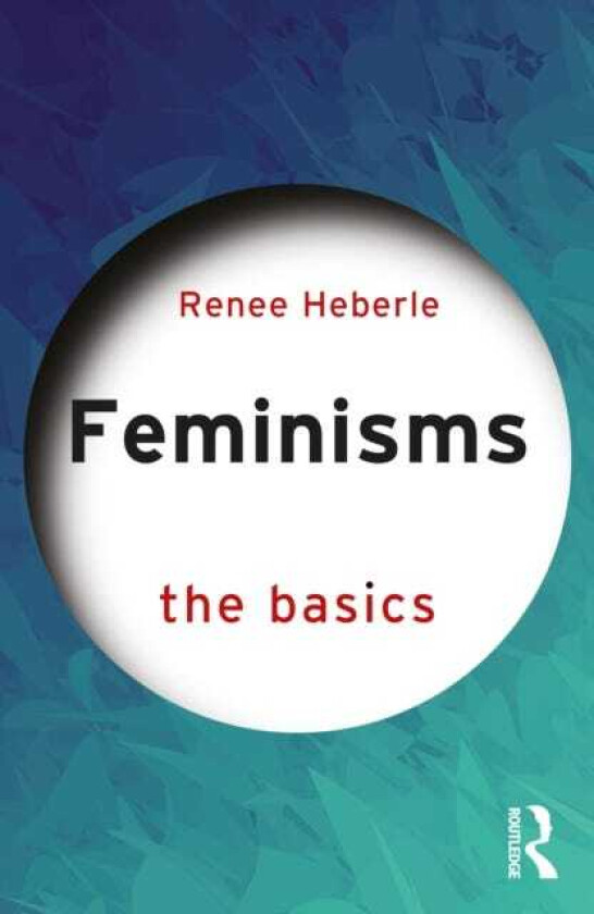 Feminisms The Basics