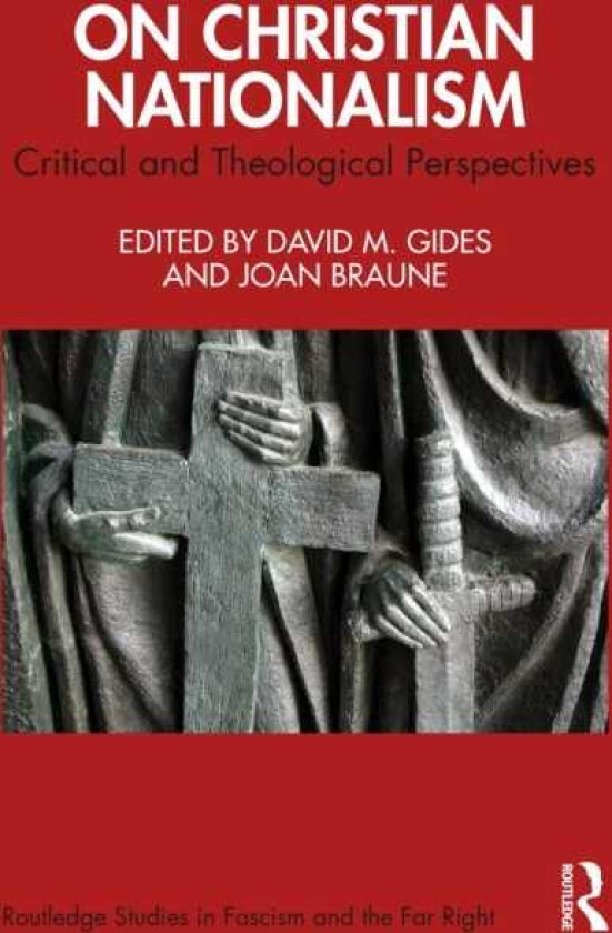 On Christian Nationalism Critical and Theological Perspectives