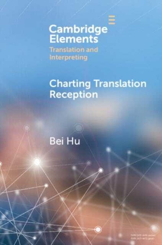 Charting Translation Reception Methods and Challenges