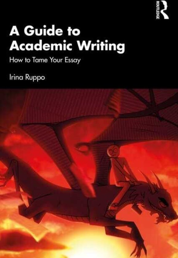A Guide to Academic Writing How to Tame Your Essay