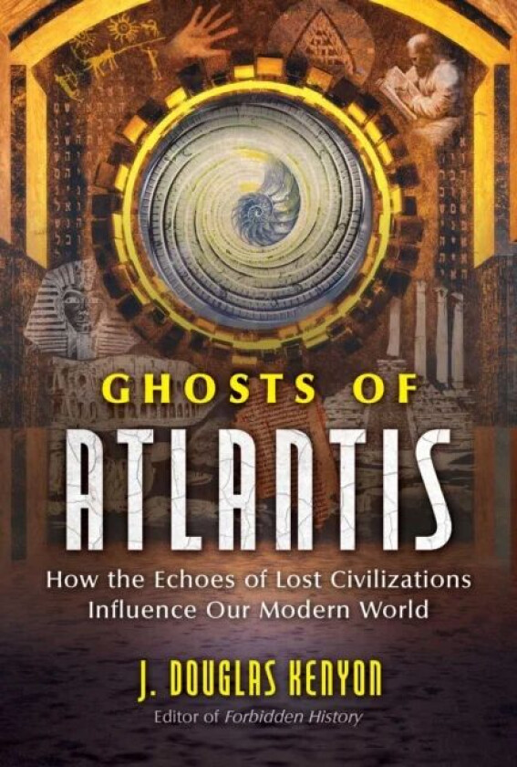 Ghosts of Atlantis av J. Douglas Kenyon