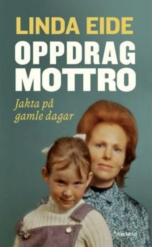 Oppdrag Mottro av Linda Eide
