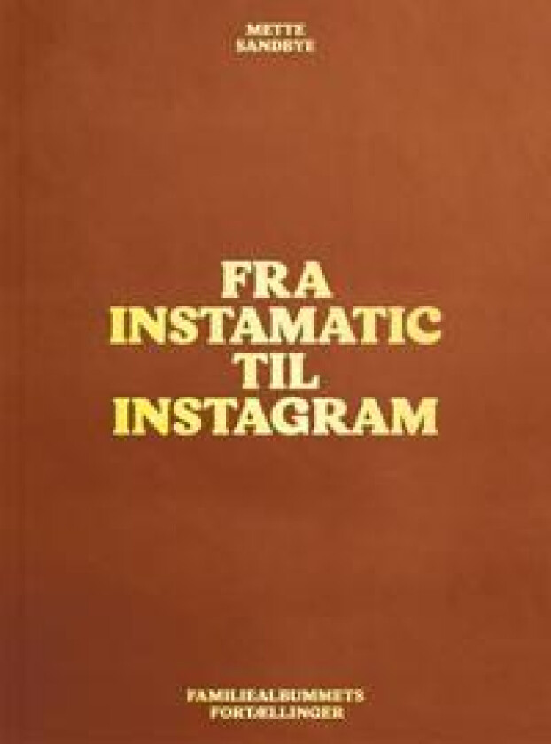 Fra Instamatic til Instagram