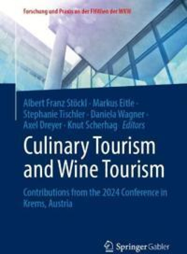 Culinary Tourism and Wine Tourism
