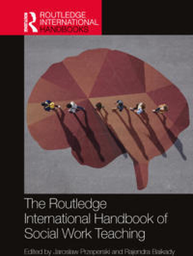 The Routledge International Handbook of Social Work Teaching