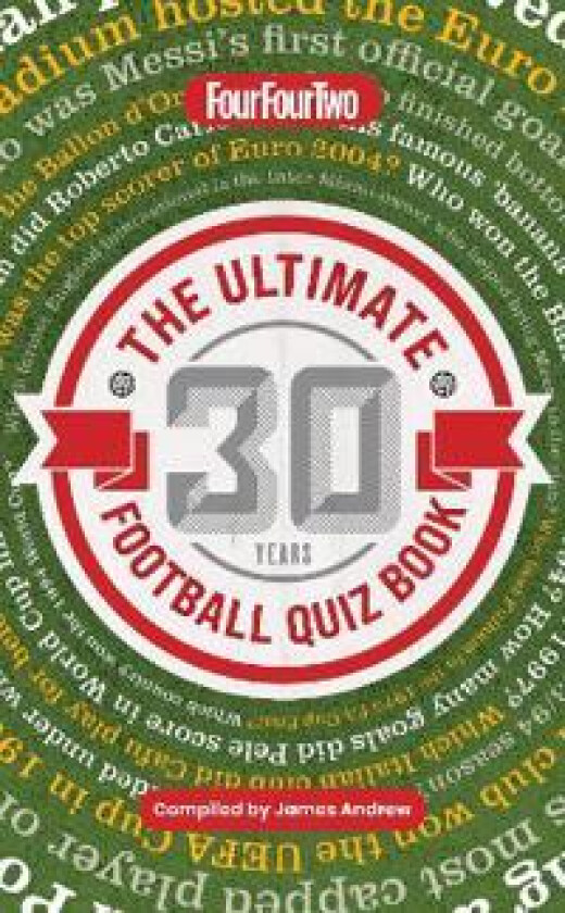 The Ultimate Four Four Two Football Quiz Book