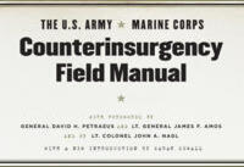 The U.s. Army/Marine Corps Counterinsurgency Field Manual