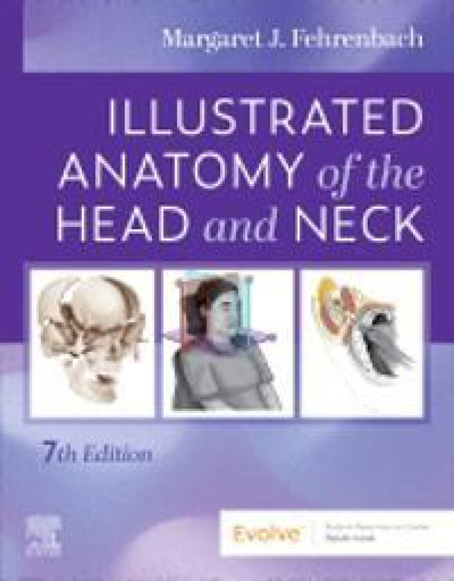 Illustrated Anatomy of the Head and Neck