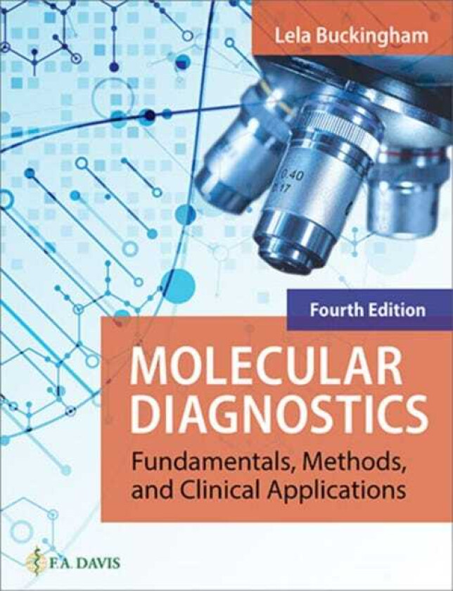 Molecular Diagnostics Fundamentals, Methods, and Clinical Applications