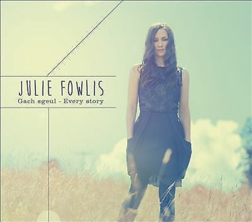 Julie Fowlis : Gach Sgeul - Every Story CD (2014)