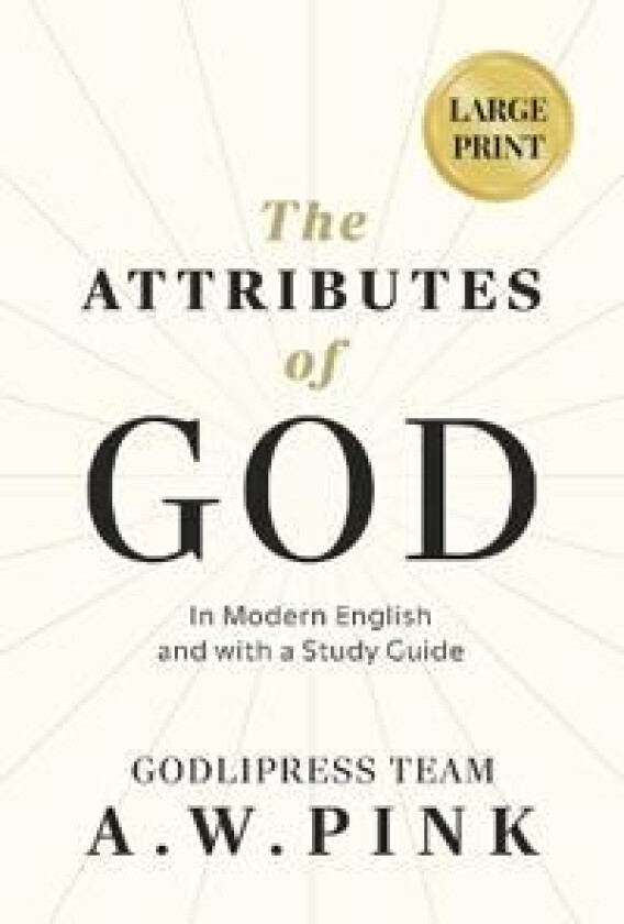 A. W. Pink's The Attributes of God