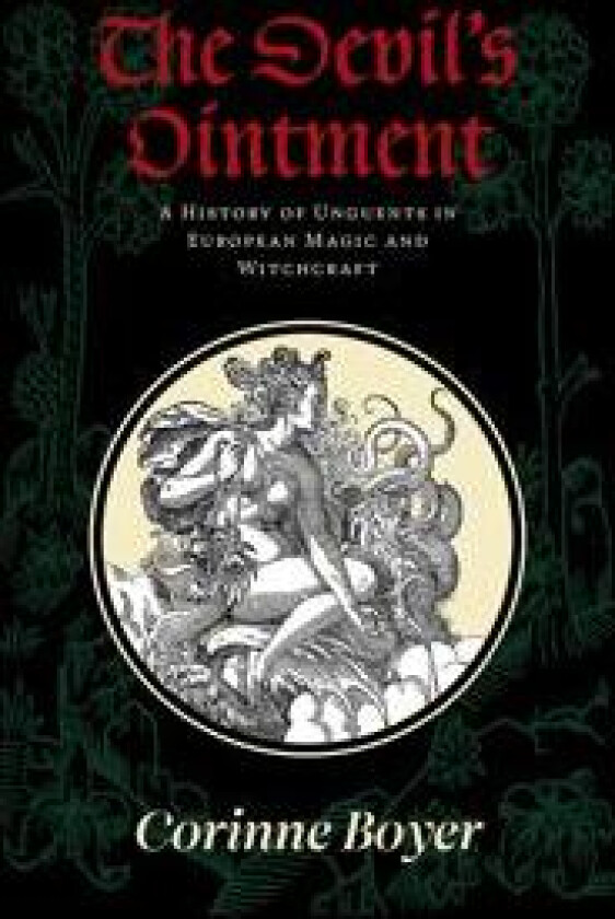 The Devil's Ointment