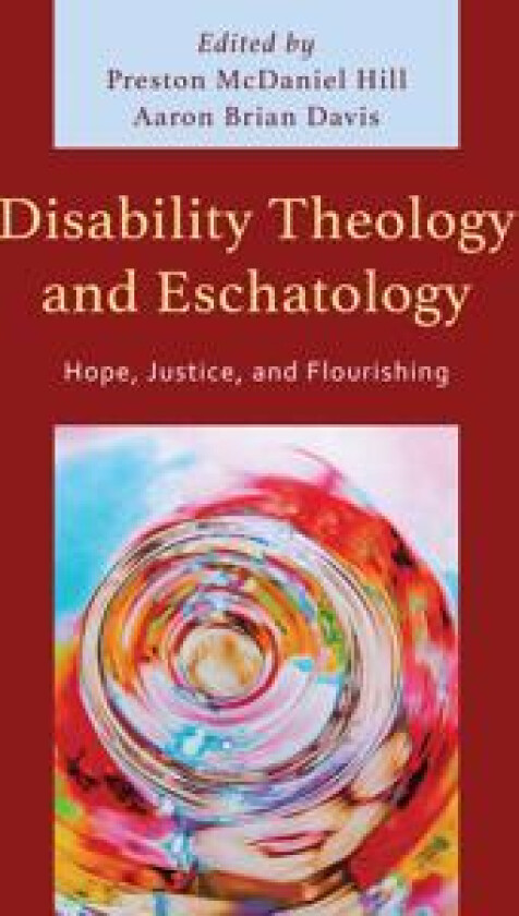 Disability Theology and Eschatology