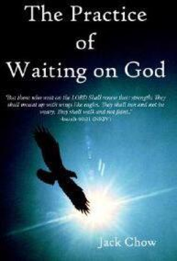 The Practice of Waiting on God