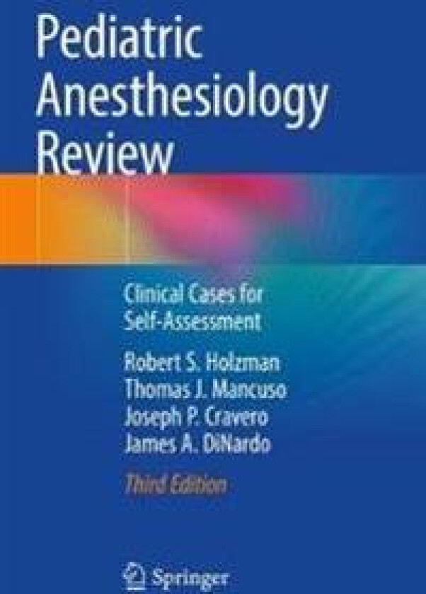 Pediatric Anesthesiology Review