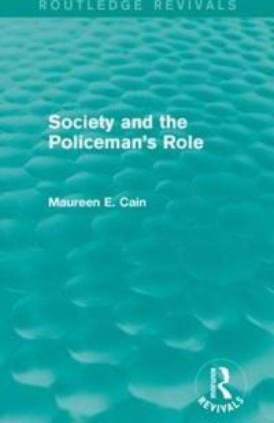 Society and the Policeman's Role