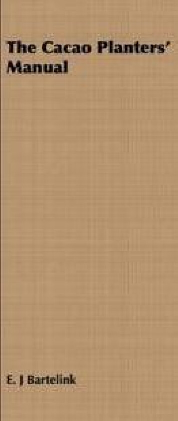 The Cacao Planters' Manual