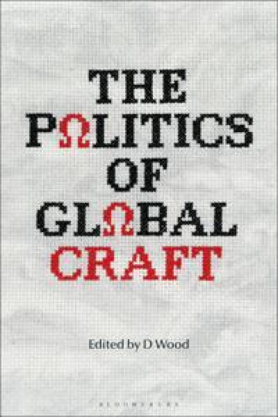 The Politics of Global Craft