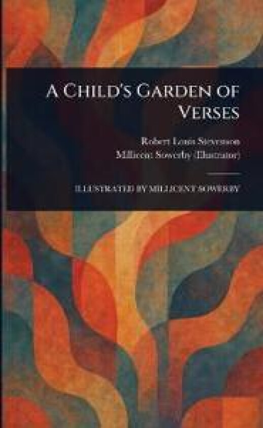 A Child's Garden of Verses