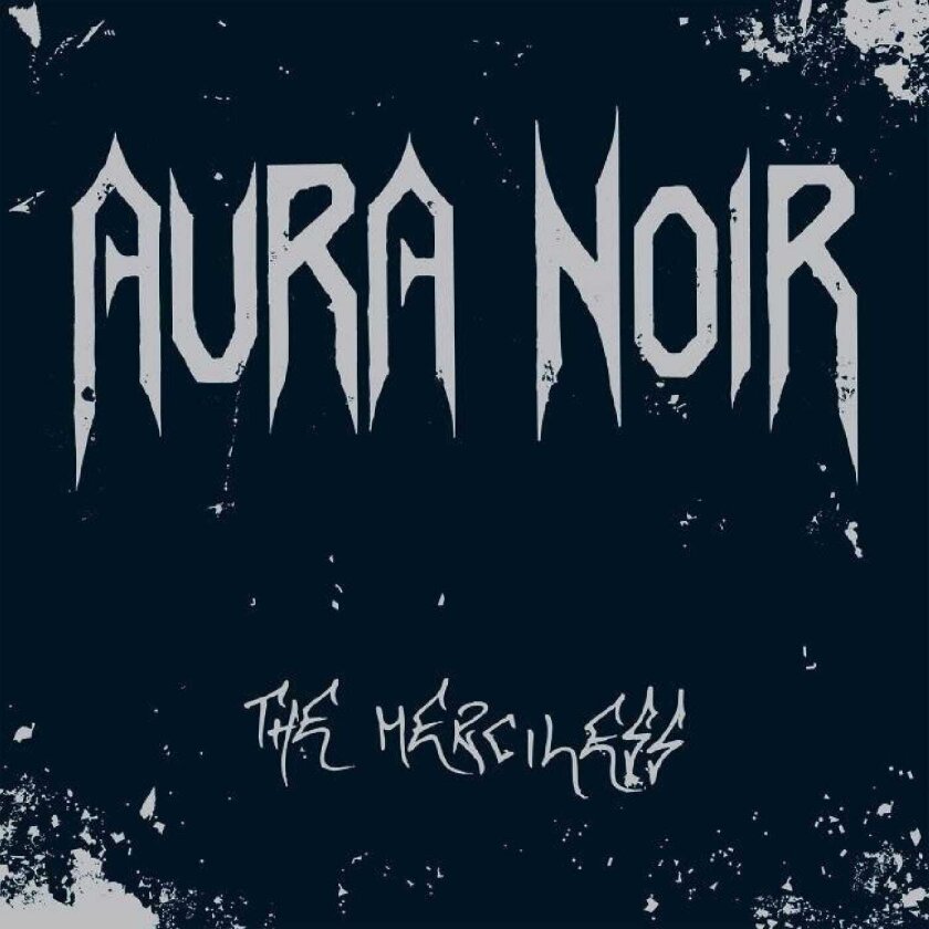 Aura Noir The Merciless CD