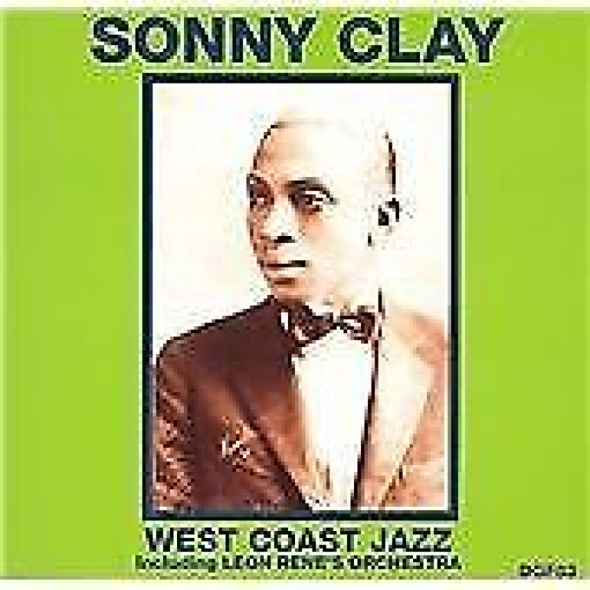 Sonny Clay : West Coast Jazz CD