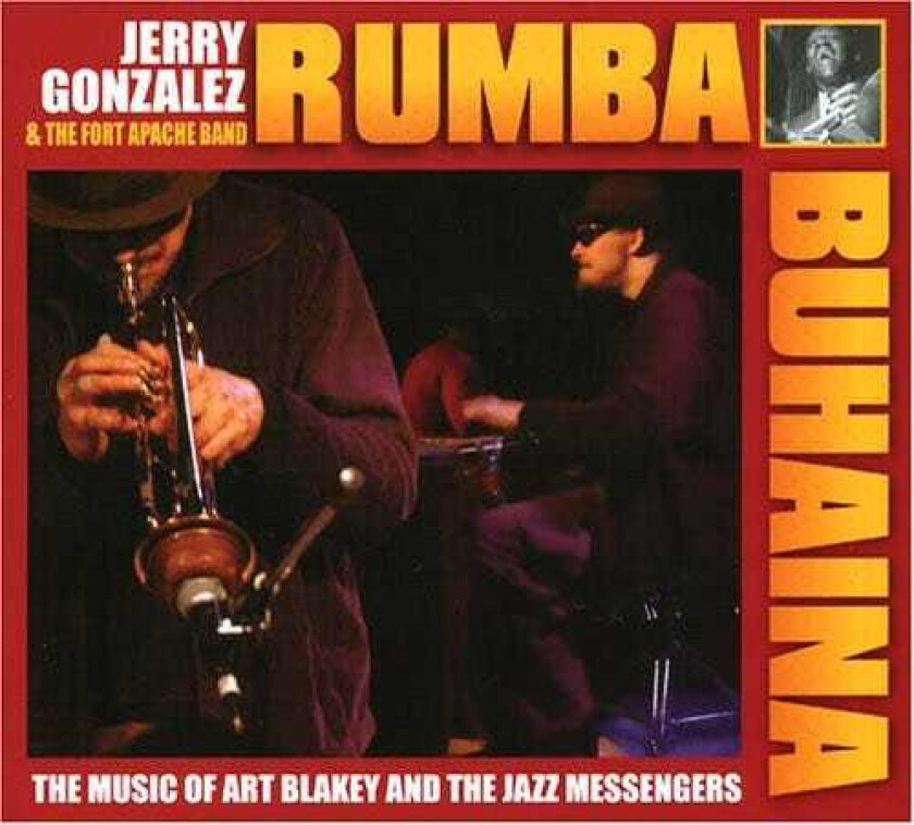 Rhumba Para Buhaina Jerry Gonzalez & Fort Apache CD