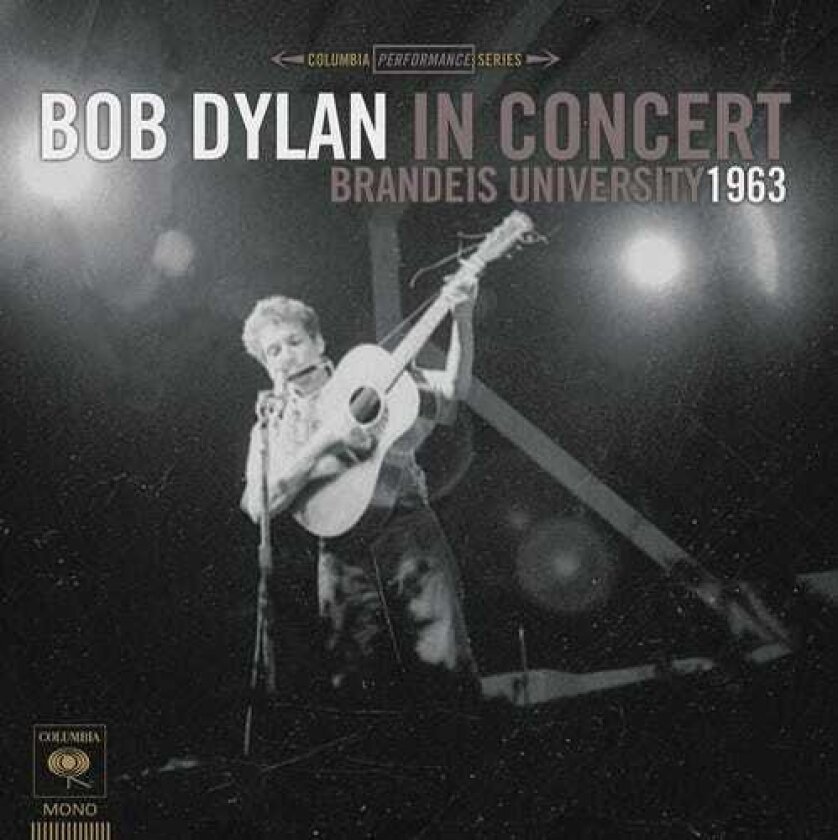 Bob Dylan In Concert: Btandeis University 1963 LP/Vinyl