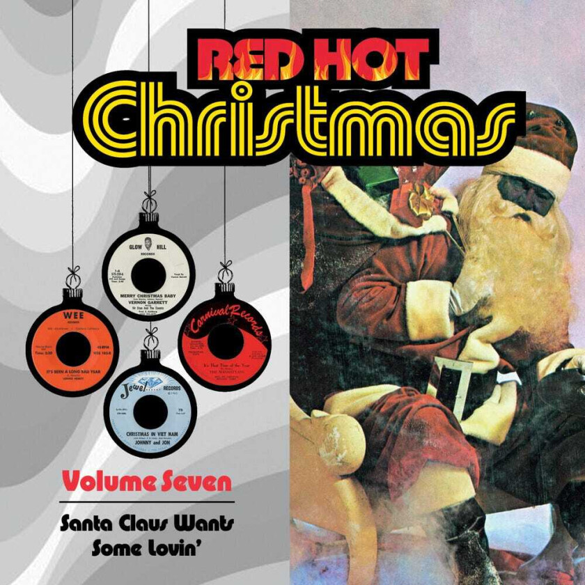 Red Hot Christmas 7: Santa Claus Wants Some / Var CD