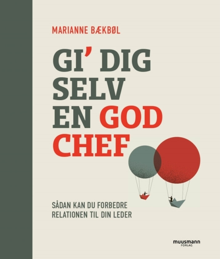 Gi' dig selv en god chef | Marianne Bækbøl | Språk: Dansk