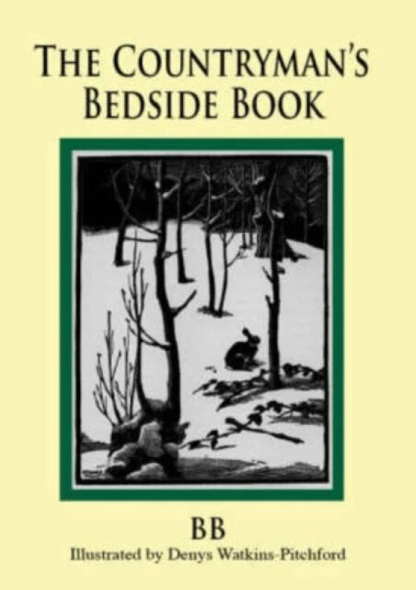 The Countryman's Bedside Book av BB
