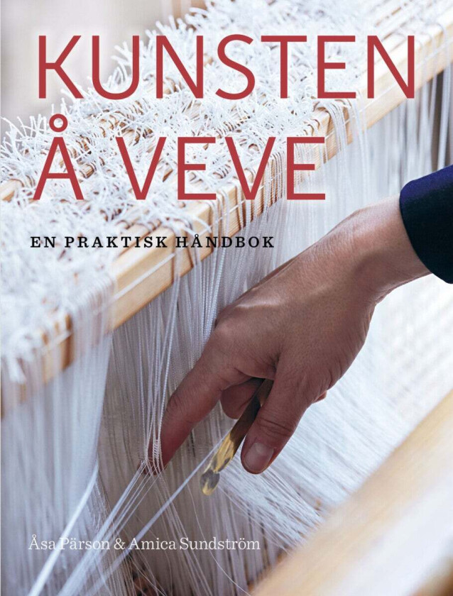 Kunsten å veve av Åsa Pärsson, Amica Sundström