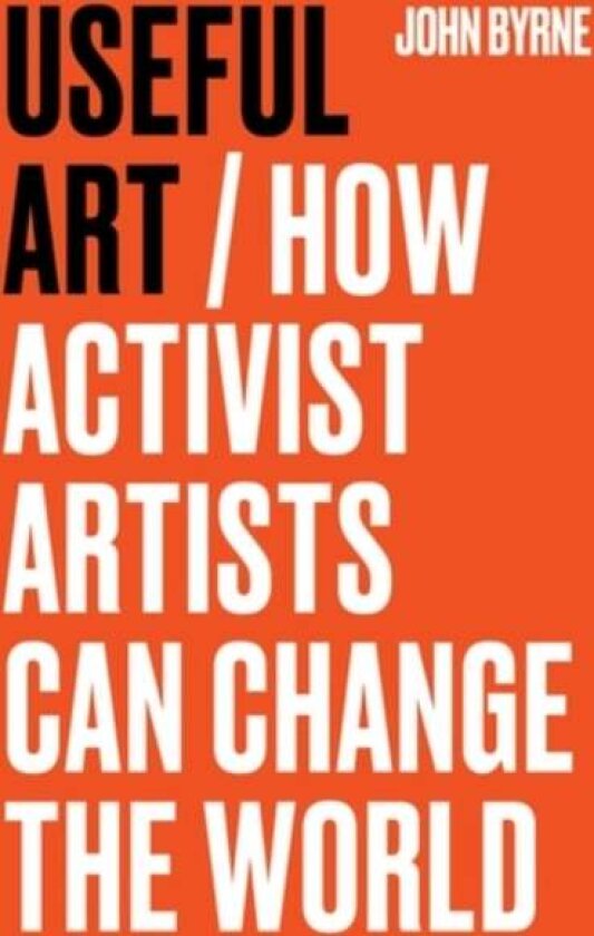 Useful Art av John Byrne