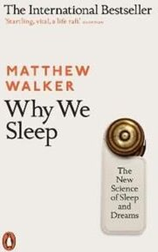 Why we sleep av Matthew Walker