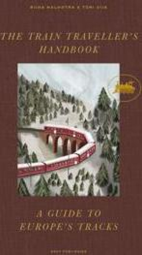 The Train Traveller’s Handbook