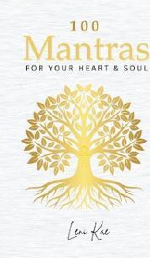 100 Mantras for Your Heart and Soul