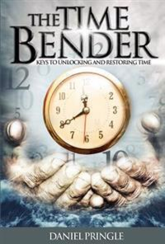 The Time Bender: Keys to Unlocking and Restoring Time