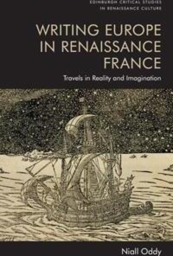 Writing Europe in Renaissance France