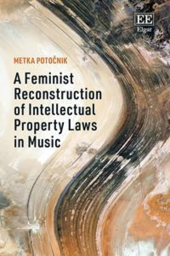 A Feminist Reconstruction of Intellectual Property Laws in Music