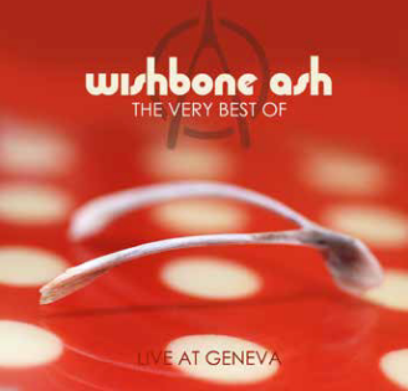 Wishbone Ash The Very Best Of Live At Geneva CD