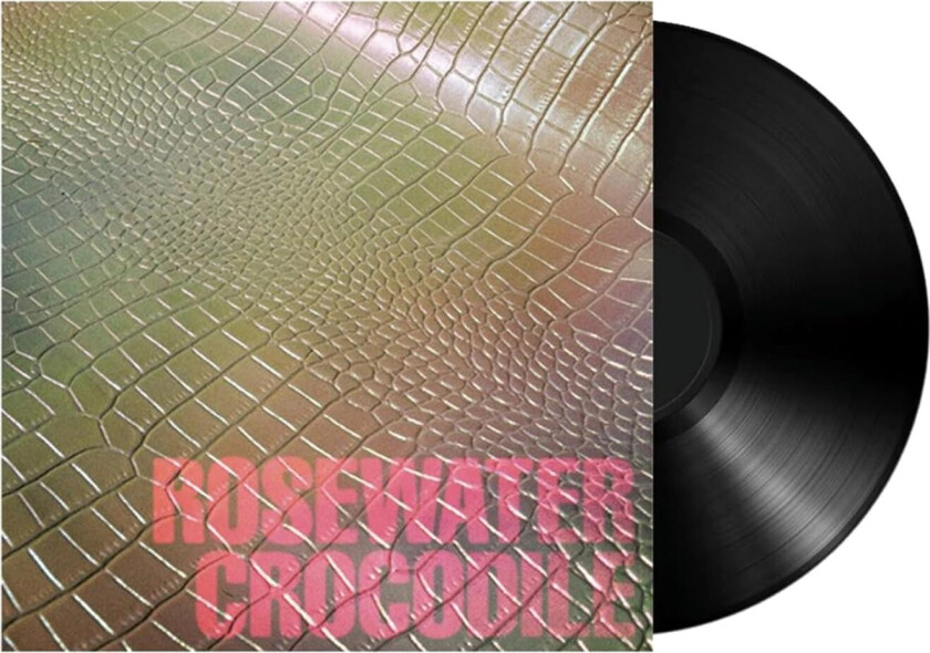 Rosewater Crocodile LP/Vinyl