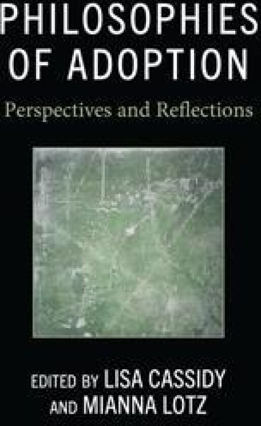 Philosophies of Adoption