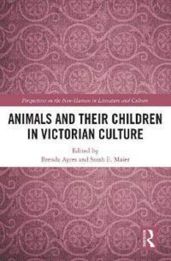 Animals and Their Children in Victorian Culture