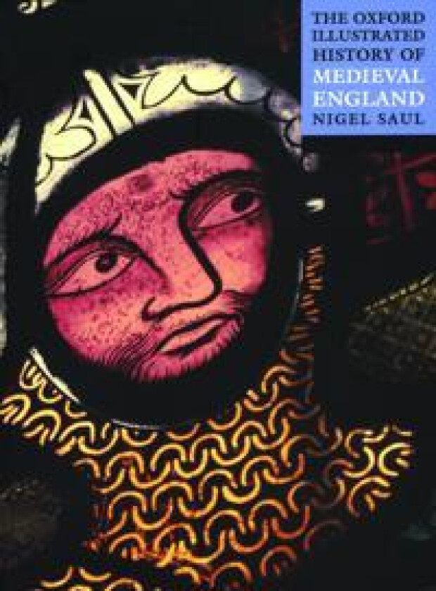 The Oxford Illustrated History of Medieval England