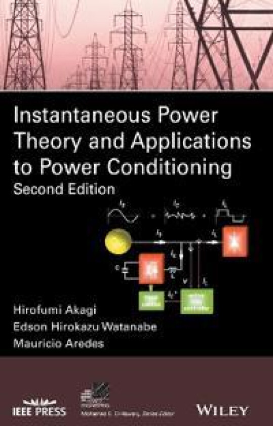 Instantaneous Power Theory and Applications to Power Conditioning