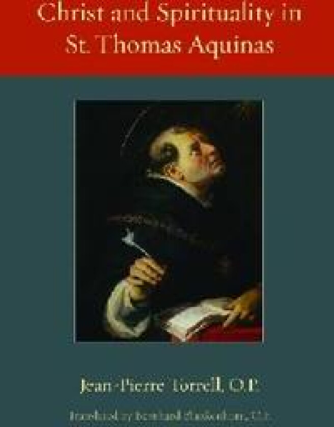 Christ and Spirituality in St. Thomas Aquinas