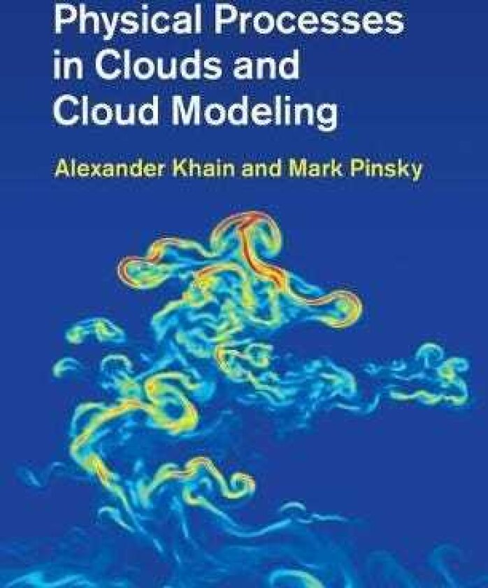 Physical Processes in Clouds and Cloud Modeling