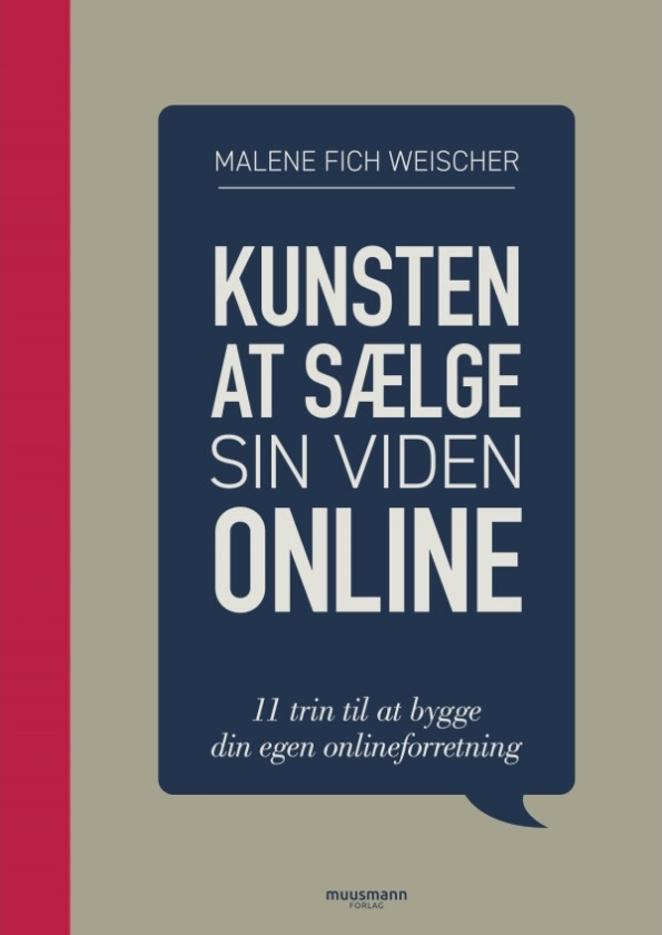 Kunsten at sælge sin viden online | Malene Fich Weischer | Språk: Dansk