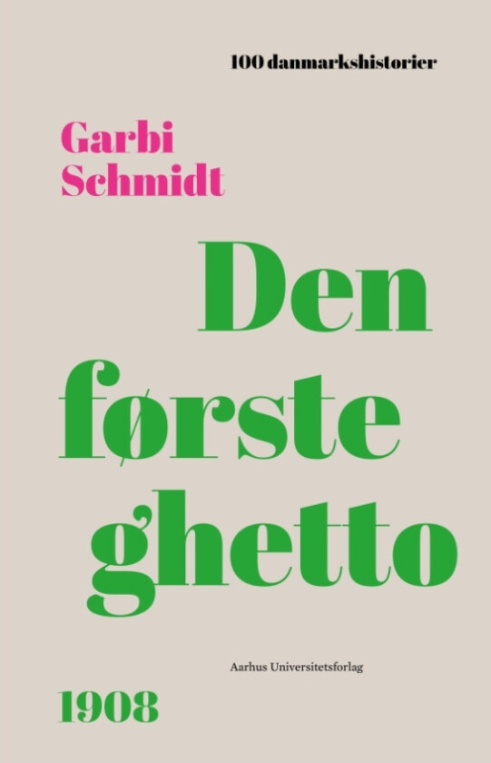 Den første ghetto | Garbi Schmidt | Språk: Dansk