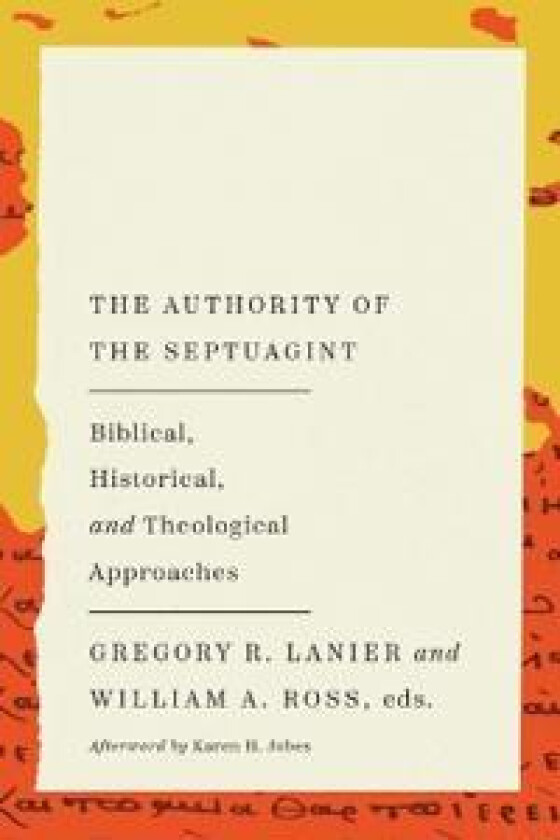 The Authority of the Septuagint