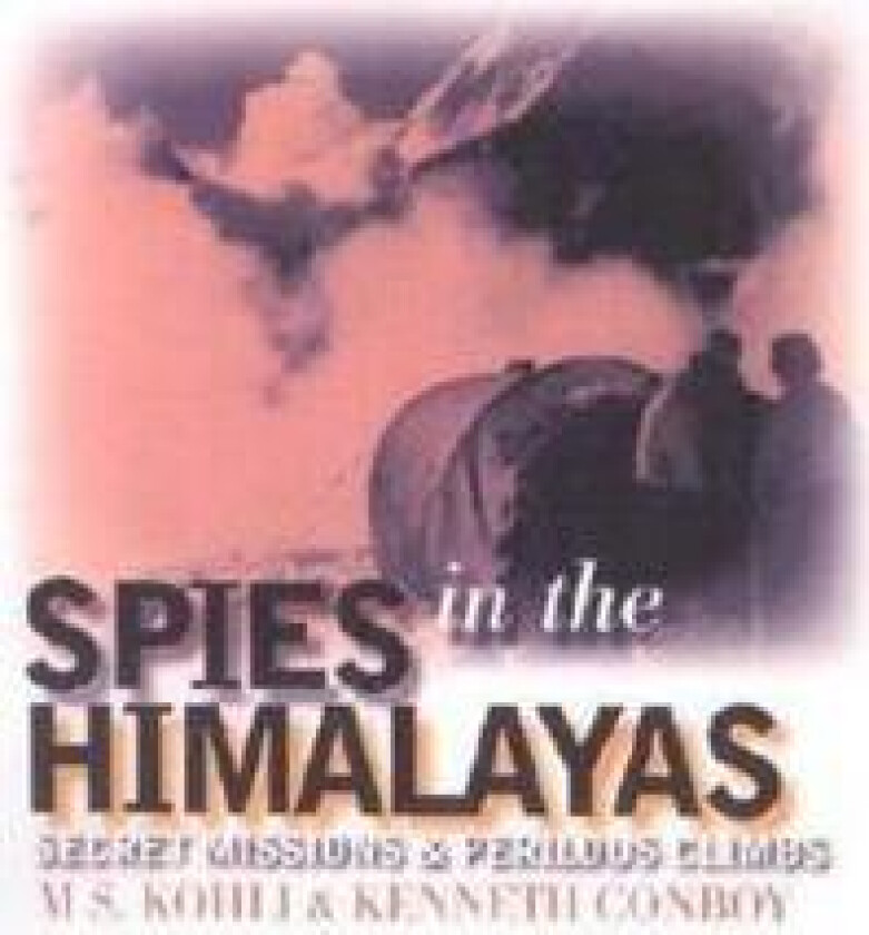 Spies in the Himalayas